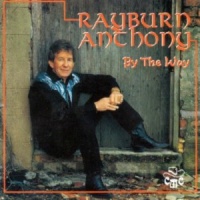Rayburn Anthony - By The Way